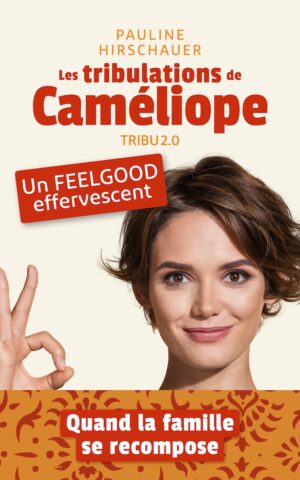 Les tribulations de Caméliope : tribu 2.0